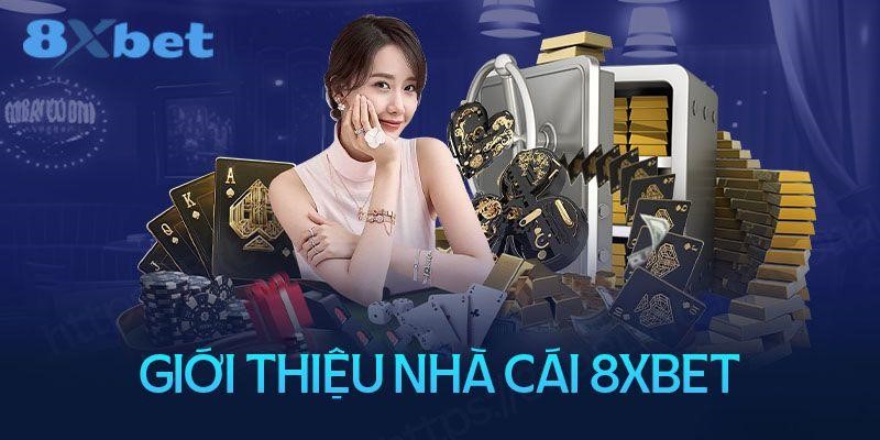 giới thiệu nhà cái 8xbet
